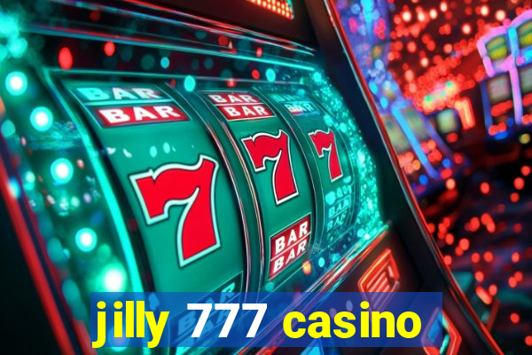 jilly 777 casino